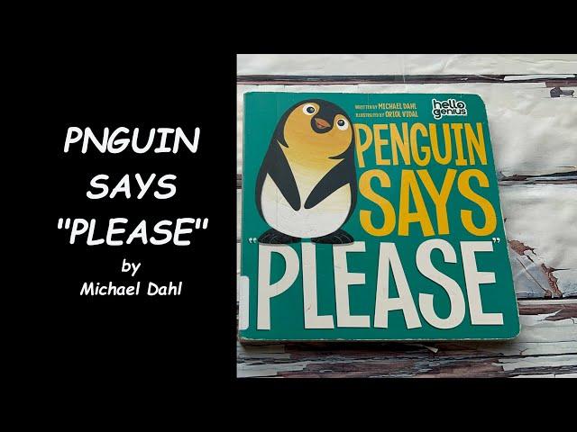 Read Aloud Book - Penguin Says "Please"