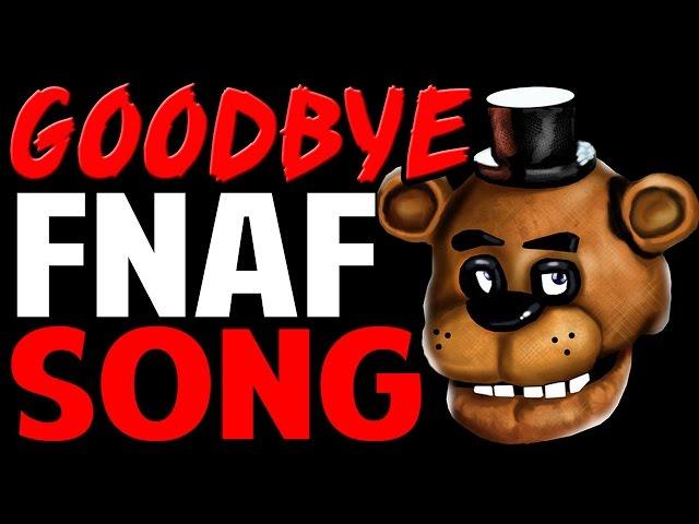 Five Nights at Freddy's SONG "Goodbye" (Lyric Video) GOODBYE FNAF SONG