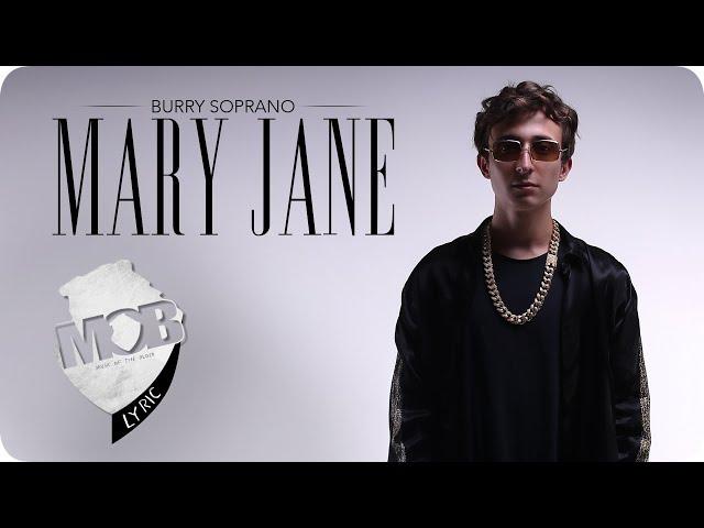 Burry Soprano - Mary Jane