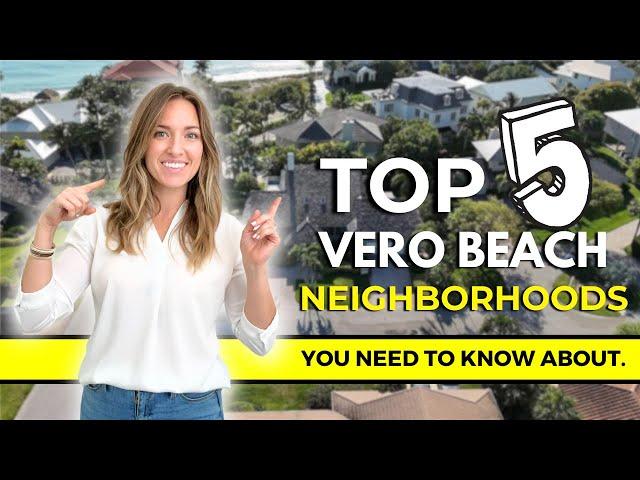 Top 5 Neighborhoods To Live In Vero Beach, FL With No HOA