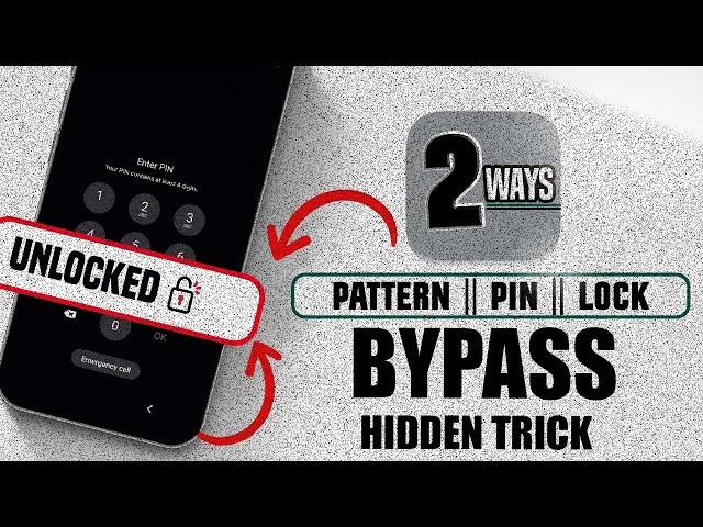 2 Powerful Unlocking Methods for Any Samsung Android Device | Unlock PIN, PATTERN LOCK.