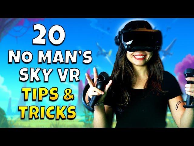 No Man's Sky VR - 20 Tips and Tricks For Beginner VR Players