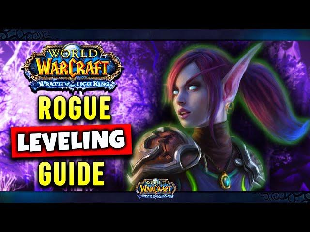 WOTLK Classic: Rogue Leveling Guide (Talents, Tips & Tricks, Rotation, Gear)