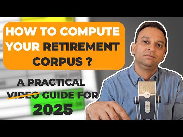 How I Calculated My Retirement Corpus | Step-by-Step Guide Using Core Principle