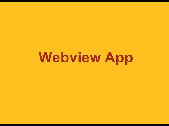 Android : Webview App  [With Best Source Code]