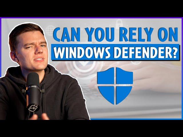 Is Windows Defender Good Enough in 2024?  Windows Defender Test & Review 