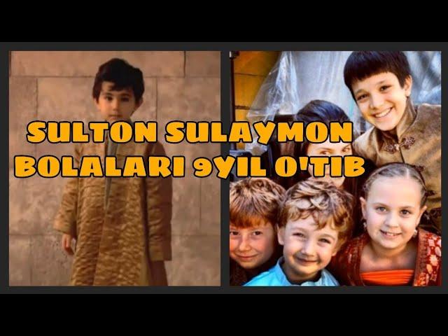 SULTON SULAYMONNİNG BOLALARİ 9YİL O'TİB QANDAY KO'RİNİSHDA VA NİMA BN BAND? ВЕЛИКОЛЕПНЫЙ ВЕК.