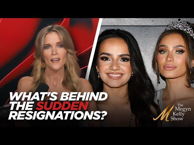 What's Behind the Sudden Resignations of Miss USA and Miss Teen USA? With Britt Mayer