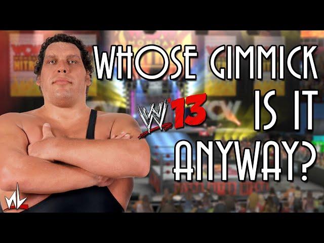 Whose Gimmick is it Anyway? - Andre the Giant [WWE 13]