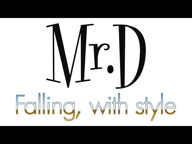 Mr.D - Falling with style - Channel Title