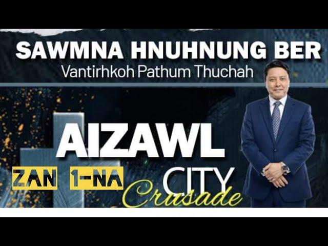 Aizawl City Crusade Zan 1-na