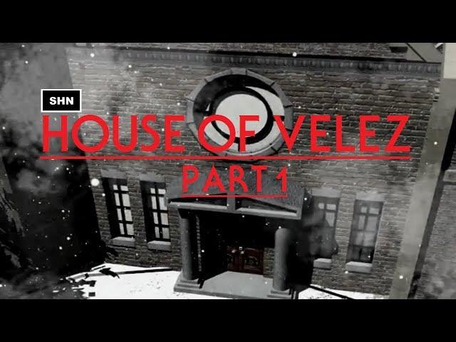 House of Velez | Part 1 | Full HD 1080p/60fps Longplay Walkthrough Gameplay No Commentary