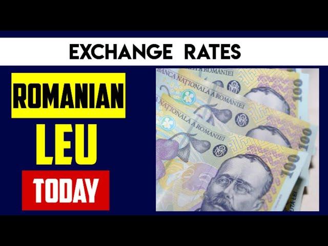 ROMANIAN NEW LEU EXCHANGE RATES TODAY JUNE 12 2024