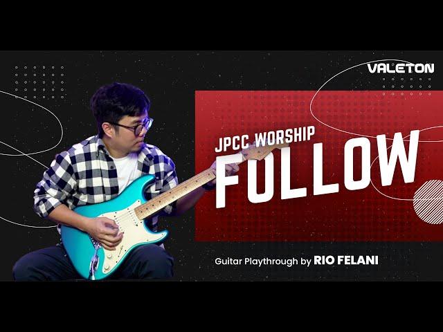 "FOLLOW - JPCC WORSHIP"  PLAYTHROUGH BY RIO FELANI