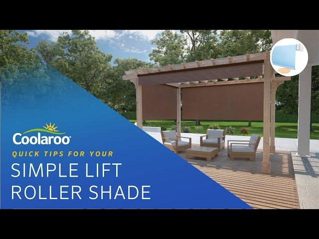 Coolaroo Simple Lift Roller Shade: Quick Tips