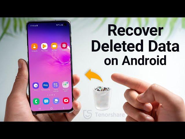 Android Data Recovery: How to Recover Deleted Files on Android 2023