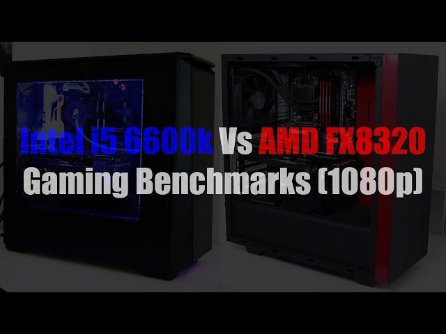 Intel i5 6600K vs AMD FX8320 - Gaming Benchmarks (1080p)