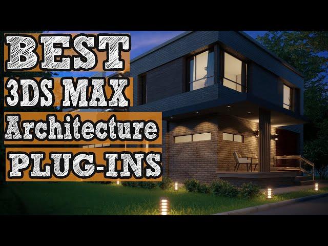 3Ds Max Plugins for Architecture