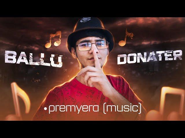 Ballu - DONATER  Music