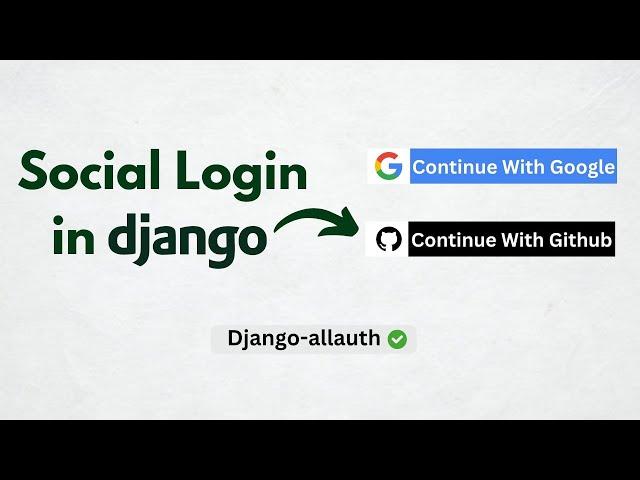 Social Login in Django using Google & GitHub | Django-allauth