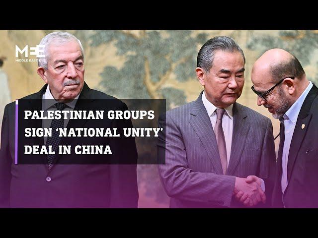 Hamas, Fatah and other Palestinian groups sign ‘national unity’ deal in China