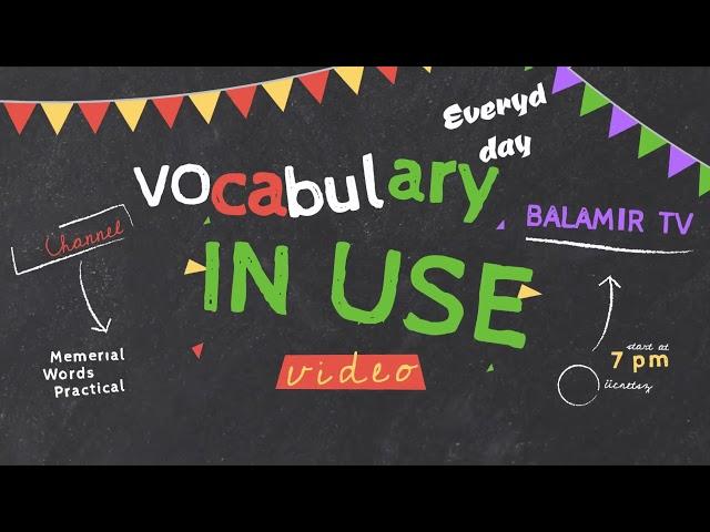 34 UNIT . Vocabulary In Use - Kelimleri Türkçe Karşılığı