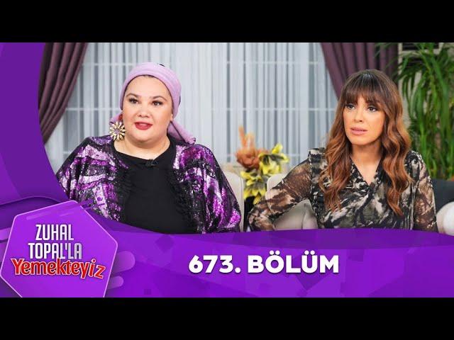 Zuhal Topal'la Yemekteyiz 673. Bölüm @Yemekteyiz