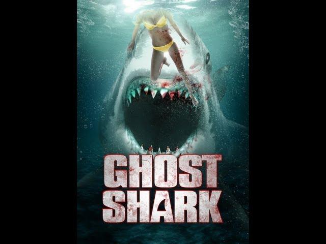 Ghost Shark Official Trailer (2013)