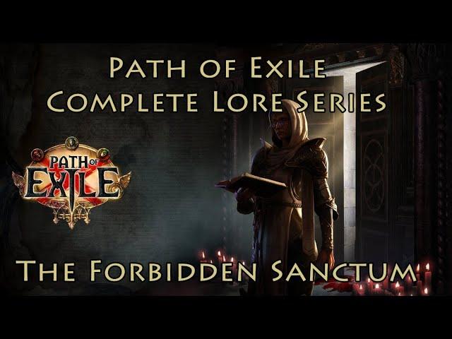 PoE Complete Lore Series: The Forbidden Sanctum - Divinia, Lycia, Innocence, and the Future