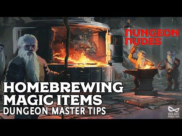 Creating Homebrew Magic Items for Dungeons and Dragons 5e - Dungeon Master Tips