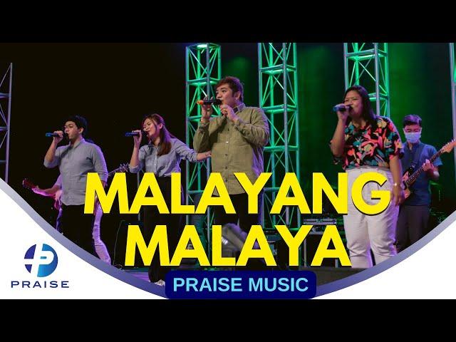 Malayang Malaya (Cover) | Live Worship by Praise Music | Praise Church Manila