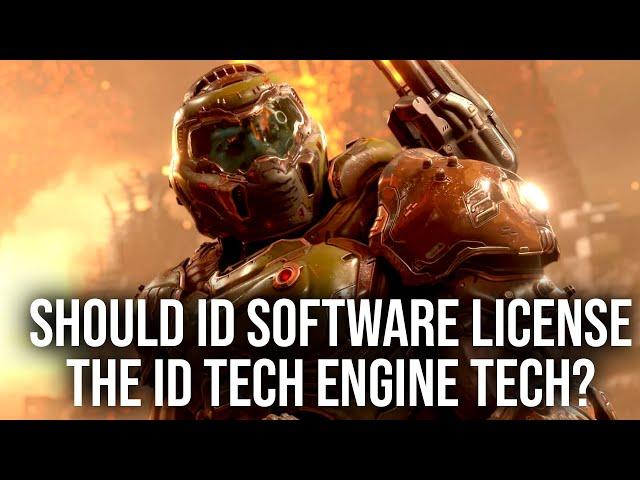 Should id Software License The id Tech Engine And Compete With UE5?