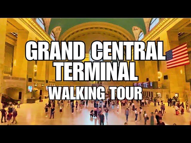 Walking Tour 2023: GRAND CENTRAL TERMINAL, NEW YORK