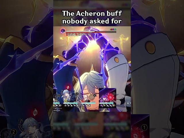 THE ACHERON BUFF NOBODY ASKED FOR