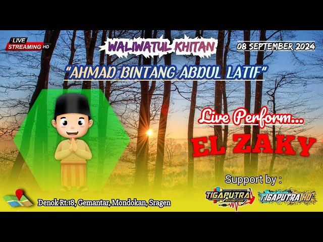 ⭕Live EL-ZAKY || TIGAPUTRA Audio || TIGAPUTRA HD