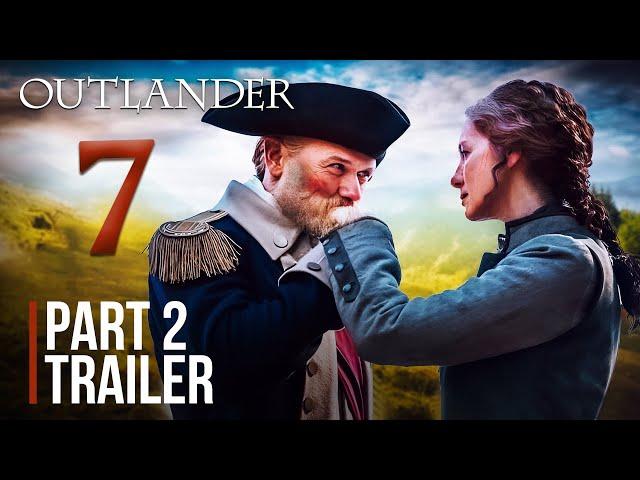 Outlander Season 7 Part 2 Trailer Will SHOCK You!