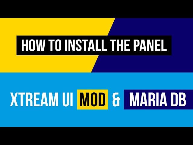 How To Install Xtream UI Admin CK MOD & MariaDB - Step by Step