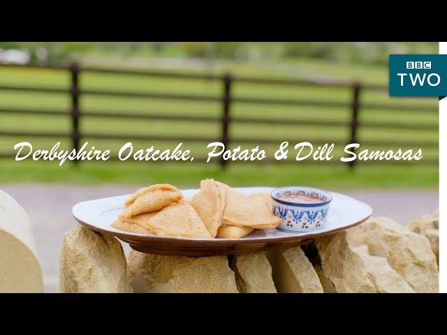 Derbyshire Oatcake, Potato & Dill Samosas | Nadiya's British Food Adventure: Episode 2 - BBC