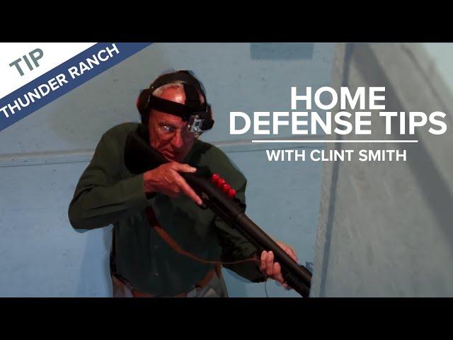 Home Defense Tips | Thunder Ranch Training Center