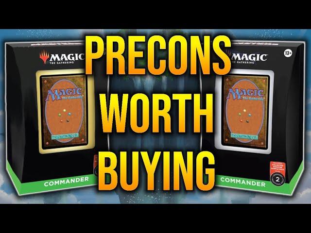 Commander Precons You Should Buy NOW