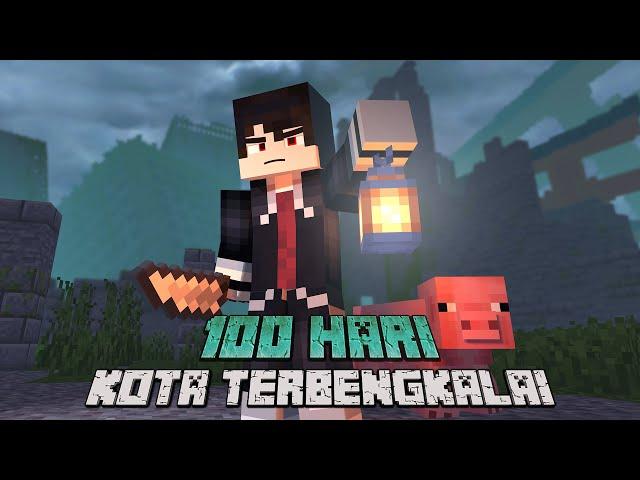 100 Hari Minecraft Kota Terbengkalai