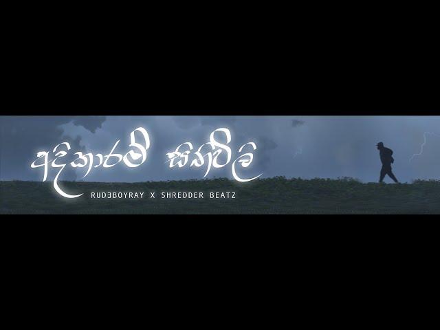 RUDEBOYRAY x SHREDDER BEATZ - ADIKARAM SITHIVILI | අදිකාරම් සිතිවිලි