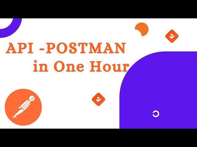 Learn API-Postman in One Hour | Learn API Testing | Learn Postman