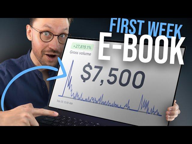 How I Made $7,500 in ONE WEEK Selling an E-Book