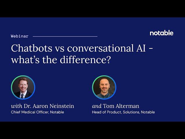 Chatbots vs conversational AI - what’s the difference?