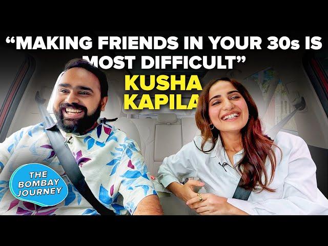 Kusha Kapila On Dating, Bollywood's View On Influencers, Mumbai V/S Delhi | The Bombay Journey EP226