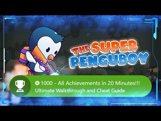  The Super Penguboy: All Achievements in 20 Minutes! Ultimate #xbox Walkthrough and Cheat Guide 