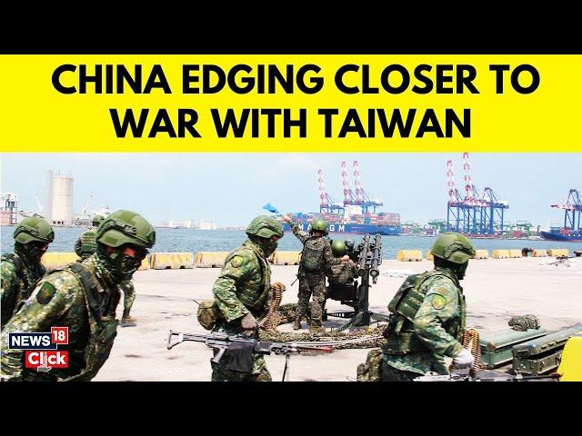 China's Military Drills Near Taiwan: A Warning or a Show of Force? | China Taiwan News | N18G