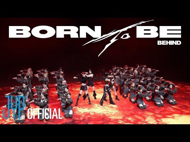 ITZY "BORN TO BE" M/V BEHIND