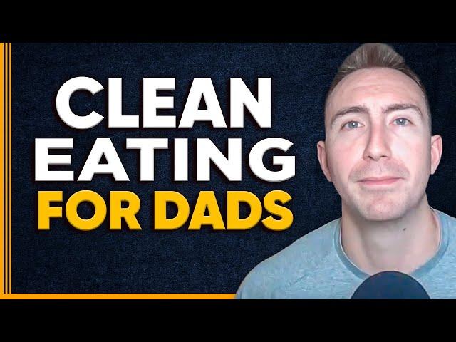 The Ultimate Nutrition Guide for Active Dads | The Hybrid Athlete Dad 020